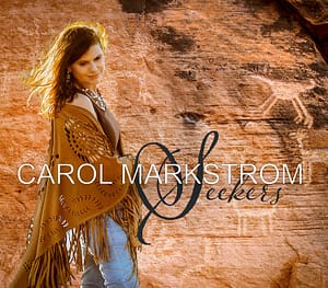 Carol Markstrom - Seekers